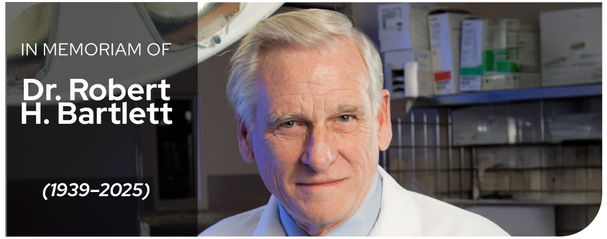 In memoriam of Dr. Robert H. Bartlett